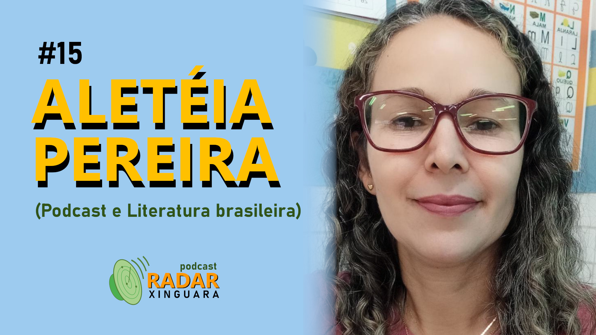 RADAR XINGUARA #15 – ALETÉIA PEREIRA