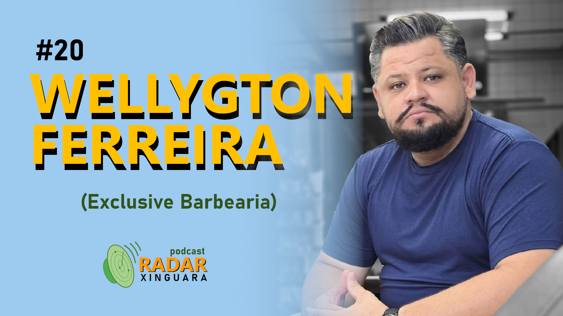 RADAR XINGUARA #20 – WELLYGTON FERREIRA