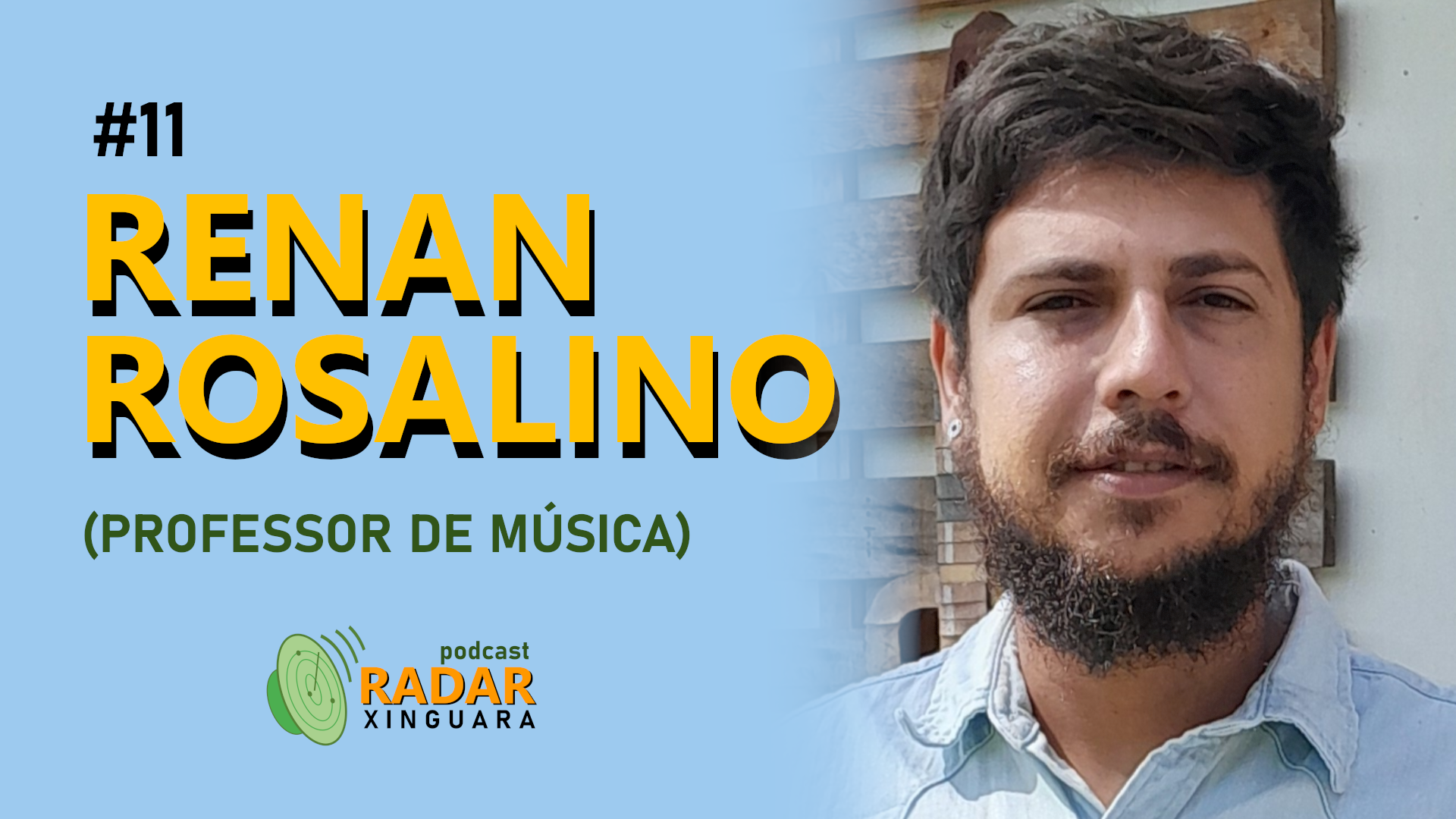 RADAR XINGUARA #11 – RENAN ROSALINO