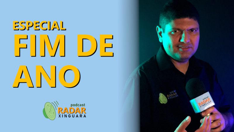 RADAR XINGUARA #2025 – ESPECIAL FIM DE ANO