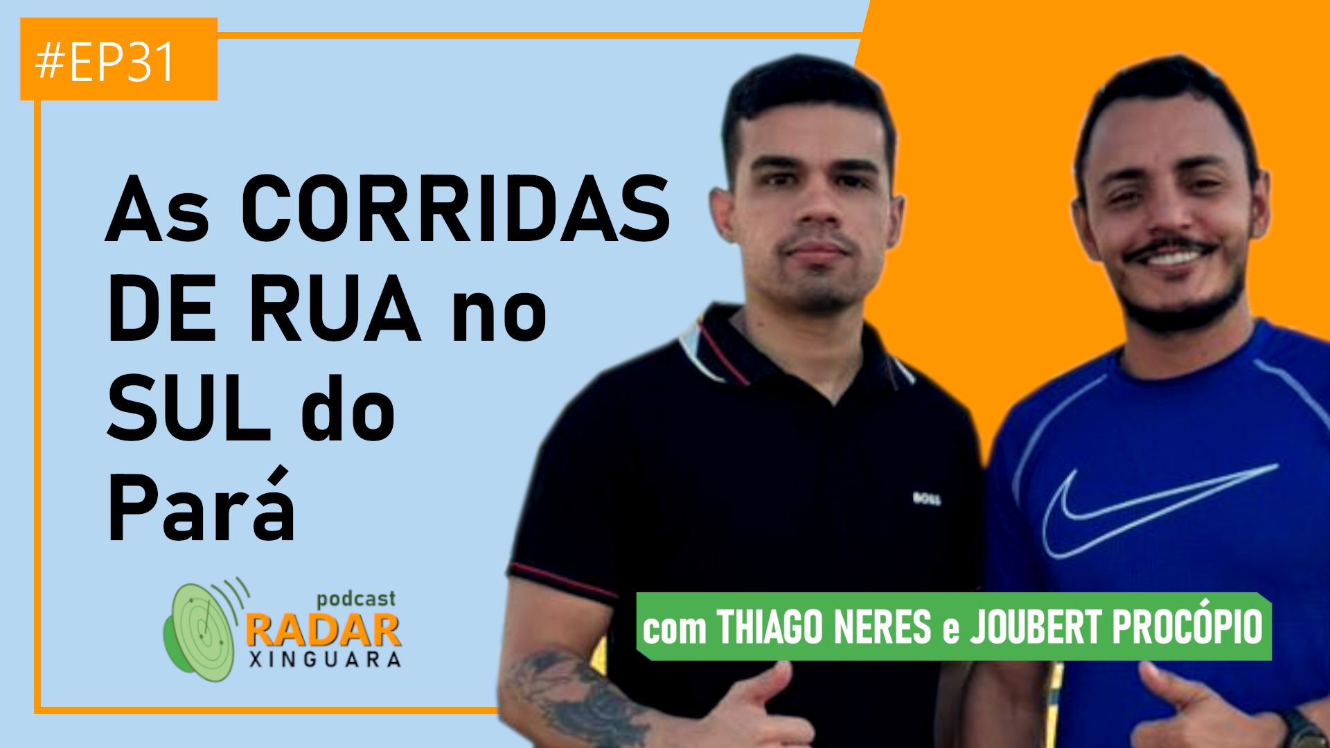 As CORRIDAS DE RUA no SUL do Pará – Radar Xinguara #31