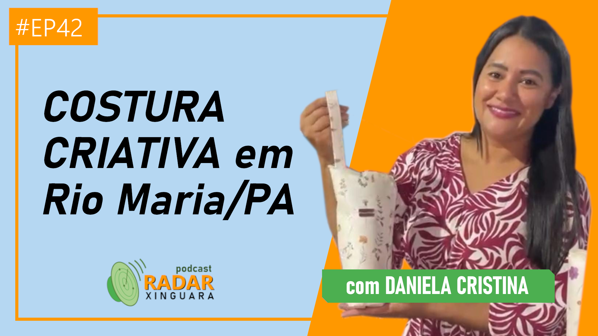 COSTURA CRIATIVA EM RIO MARIA/PA – Radar Xinguara #42